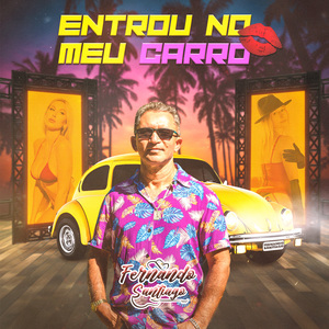 Entrou no Meu Carro