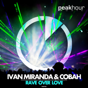 Rave Over Love (Original Mix)