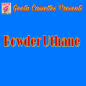 Bowder Uthane