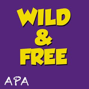 Wild and Free (Single Version)