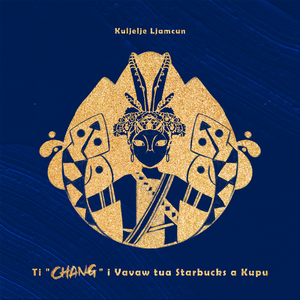 Ti "Chang" i Vavaw tua Starbucks a Kupu