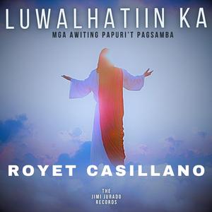 LUWALHATIIN KA