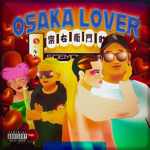 OSAKA LOVER (feat. KUJA)