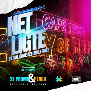 Net Ligte (Sy Wil Innie Bellville Wies) (feat. 21 Promo & Pengii)