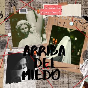 Arriba del miedo