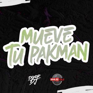 Mueve Tu Pakman (Perreo Funk)