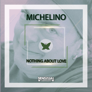 Nothing About Love (Original Mix)
