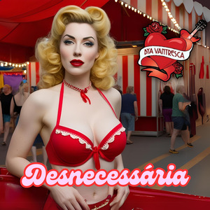 Desnecessária