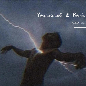 Yetmasmadi 2 Remix