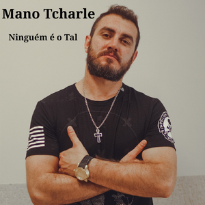 Ninguém É o Tal