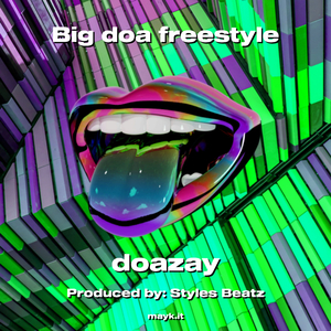 Big doa freestyle