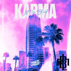 Karma (feat. We're Wolves)
