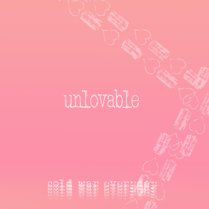 Unlovable
