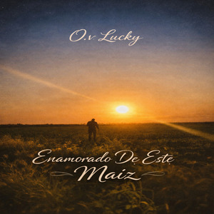 Enamorado De Este Maiz