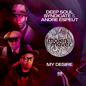 My Desire (Deep Soul Syndicate Mix)