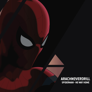 SpiderMan No Way Home Arachnoverture (Drill Remix)