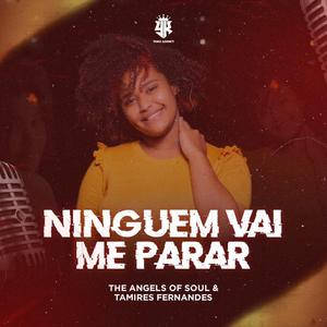 Ninguém Vai Nos Parar