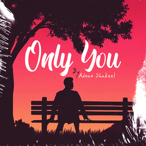 Only You