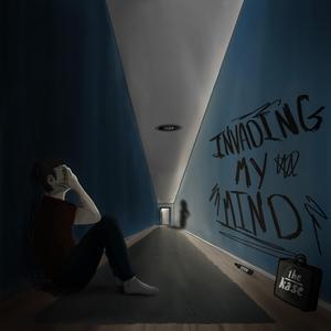 Invading My Mind