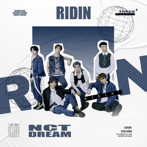 Ridin'（翻自 NCT DREAM）