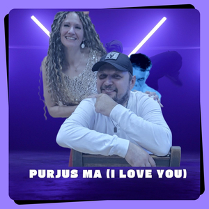 Purjus Ma (I Love You)