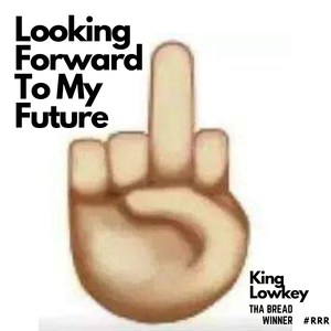 Looking Foward to My Future