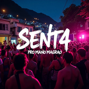 Senta pro Mano Magrão