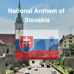National Anthem of Slovakia