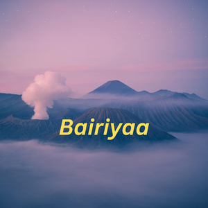 Bairiyaa