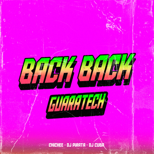 Back Back (Guaratech)