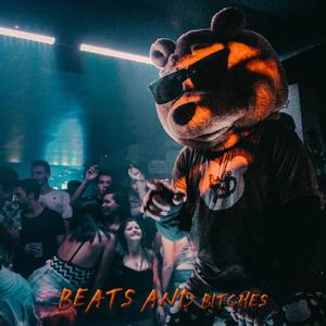 Beats and Bitche＄(Original Mix)