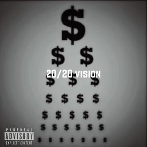 20/20 Vision (feat. BanditDae & MarriGoKrazy)