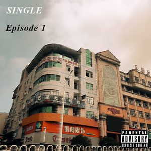 Episode 1（Prod by Rxck x Khvn）