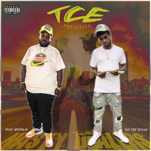 My Life A Dolla $ (feat. TCE Nasty Dealers)