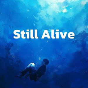 Still Alive