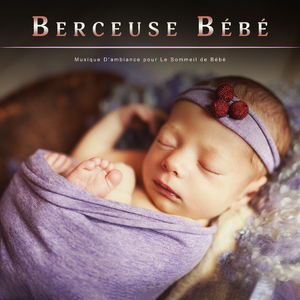 Musique Pour Bébé - Musique Douce