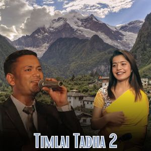 Timlai Tadha 2