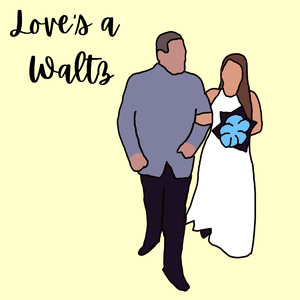 Love's A Waltz