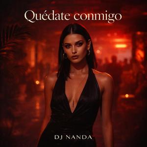 Quédate conmigo