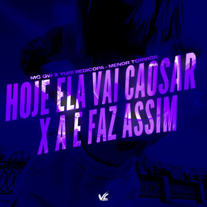 Hoje Ela Vai Caosar x Ae Faz Assim