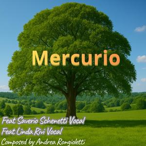 Mercurio (feat. Saverio Schenetti & Linda Rivi)
