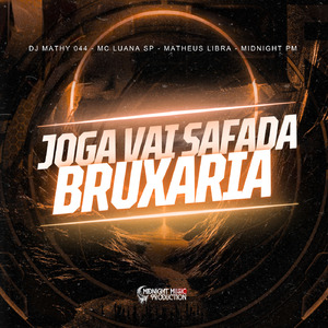 Joga Vai Safada Bruxaria