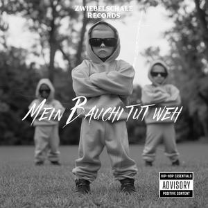 Mein Bauchi tut weh (feat. Keksdieb Hannes)
