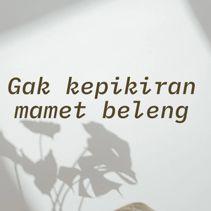 Gak kepikiran