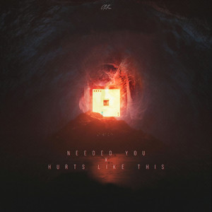 Hurts Like This x Needed You