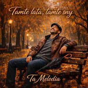 Tamte lata, tamte dni