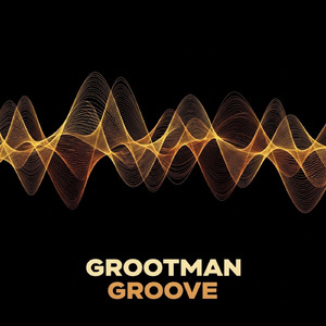 Grootman Groove