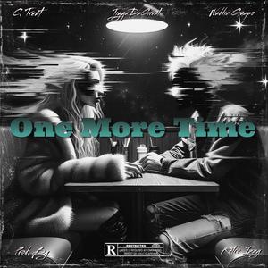 One More Time (feat. C. Trent, Waddie Guapo & Retro Izzy)