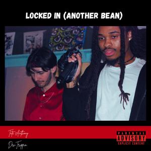 Locked In (Another Bean) (feat. DevTrippin)