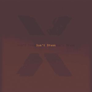 Don't Break